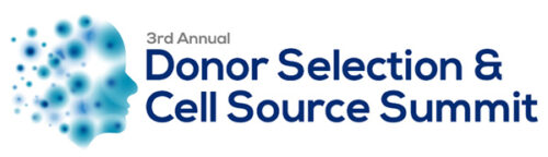 Donor Selection & Cell Source Summit